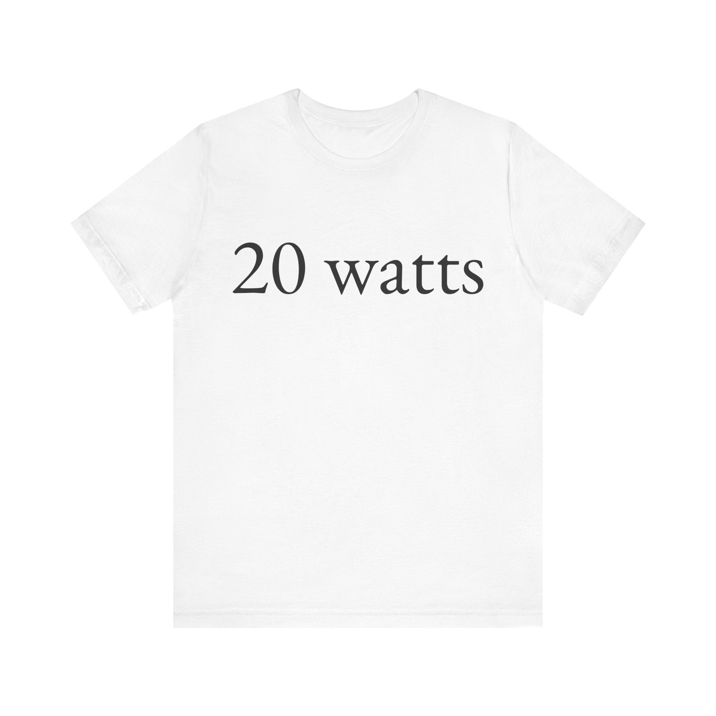 20 watts